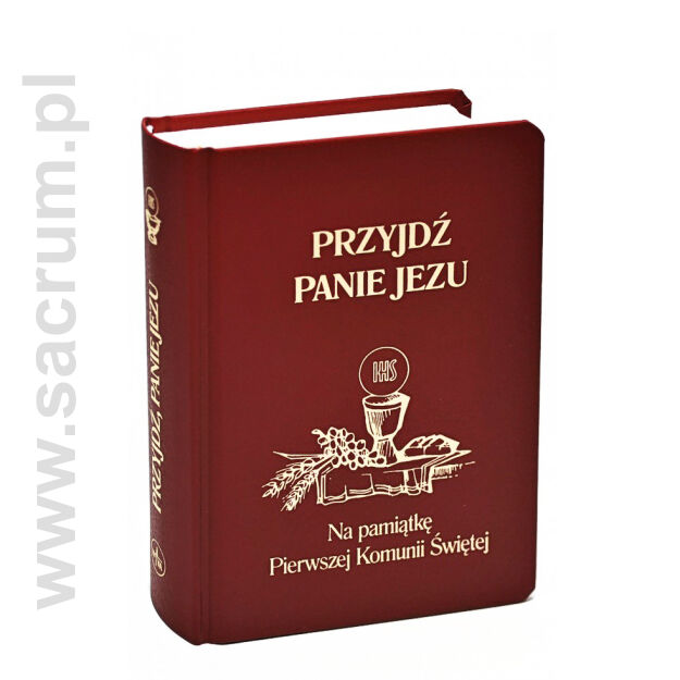 Przyjdź, Panie Jezu, Na pamiątkę Pierwszej Komunii Świętej, modlitewnik